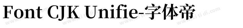 Font CJK Unifie字体转换